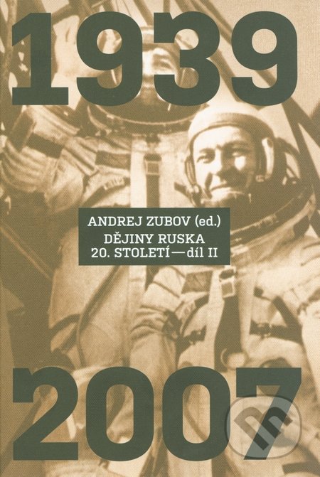 Dějiny Ruska 20. století (Díl II) - Andrej Zubov, Argo, 2015