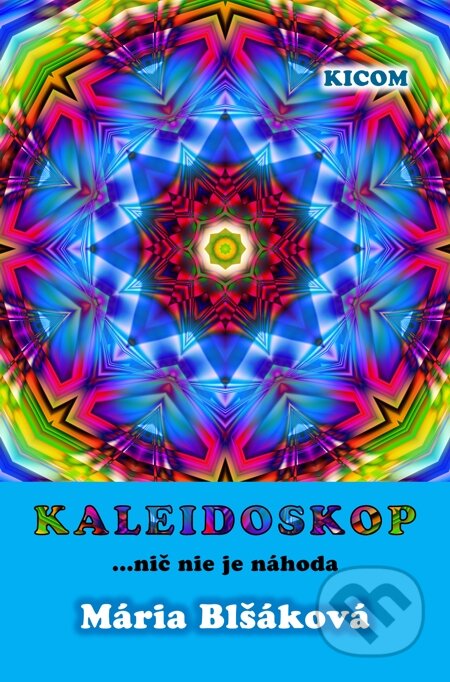 E-kniha: Kaleidoskop (Mária Blšáková)