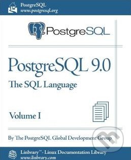PostgreSQL 9.0 (Volume I), Fultus, 2011