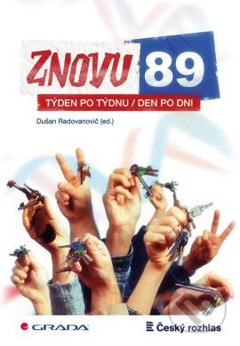 Znovu 89 - Dušan Radovanovič, Grada, 2014