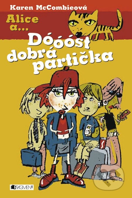 E-kniha: Dóóóst dobrá partička (Karen McCombie). Nakladatelství Fragment, 2013