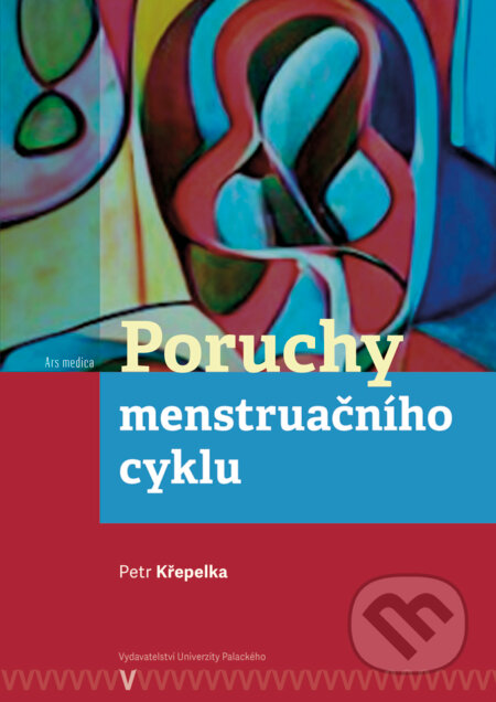 Poruchy menstruačního cyklu - Petr Křepelka, Univerzita Palackého v Olomouci, 2023