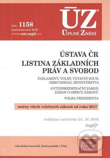 Úplné Znění - 1158 Ústava ČR, Listina základních práv a svobod, Sagit, 2016