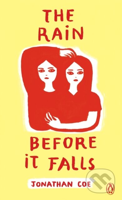 The Rain Before it Falls - Jonathan Coe - kniha z kategorie Společenská beletrie