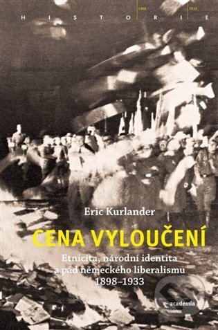 Cena vyloučení - Eric Kurlander, Academia, 2023