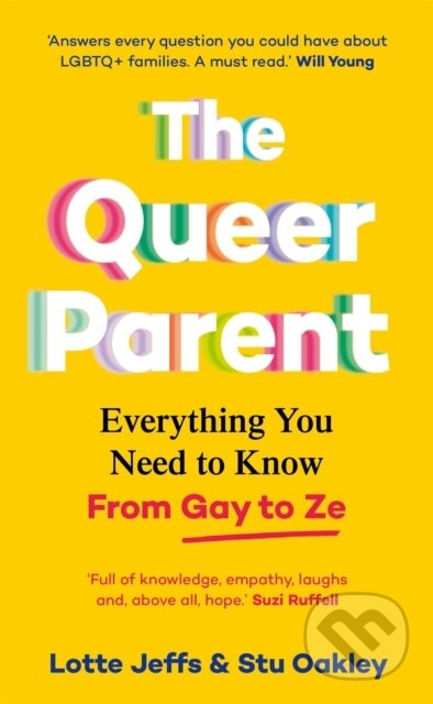 The Queer Parent - Lotte Jeffs, Stu Oakley, Bluebird Books, 2023