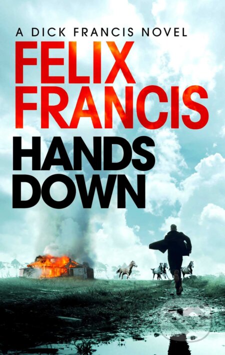 Hands Down - Felix Francis, Simon & Schuster, 2023
