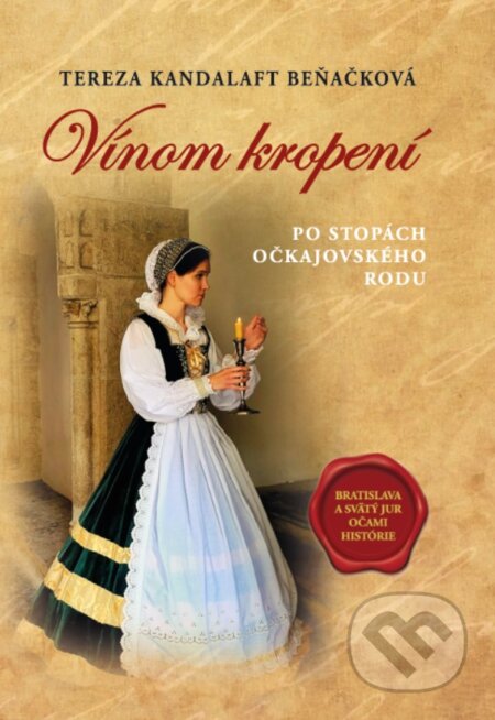 Vínom kropení - Tereza Kandalaft Beňačková, Tereza Kandalaft Beňačková, 2023