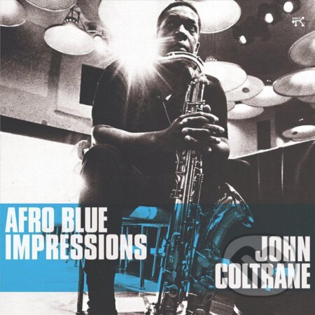 John Coltrane: Afro Blue Impressions LP - John Coltrane, Hudobné albumy, 2023