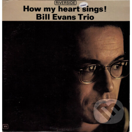 Evans Bill Trio: How My Heart Sings| LP - Evans Bill Trio, Hudobné albumy, 2023