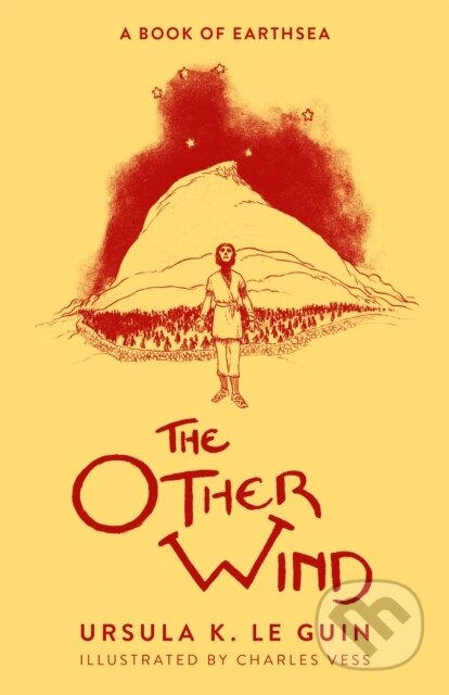 The Other Wind - Ursula K. Le Guin, Charles Vess (ilustrátor), Gollancz, 2023