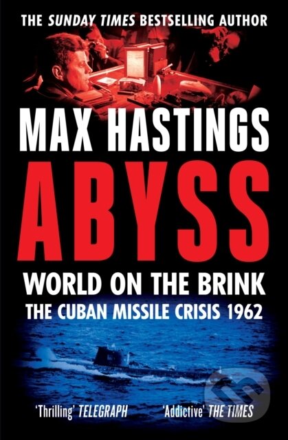 Abyss - Max Hastings, William Collins, 2023