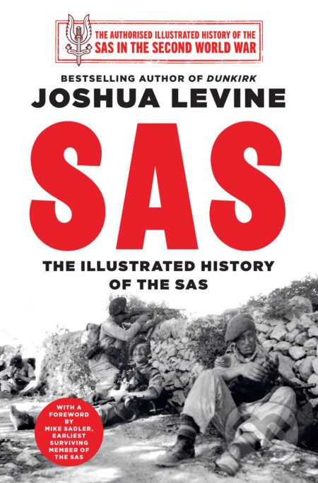 SAS (The Illustrated History of the SAS) - Joshua Levine - kniha z kategorie Historie