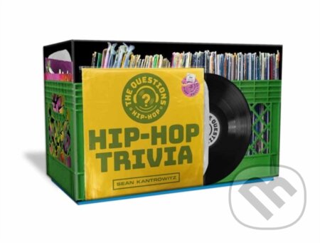 The Questions Hip-Hop Trivia - Sean Kantrowitz, Clarkson Potter, 2023