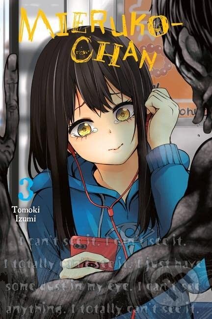 Mieruko-chan, Vol. 3 - Tomoki Izumi, Yen Press, 2021