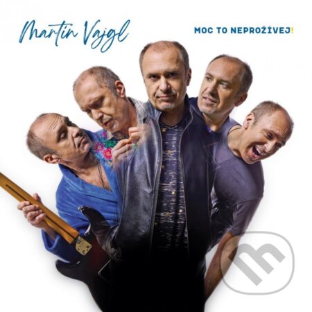 Martin Vajgl: Moc to neprožívej! LP - Martin Vajgl, Hudobné albumy, 2023