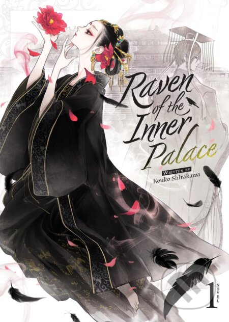 Raven of the Inner Palace 1 - Kouko Shirakawa, Ayuko (Ilustrátor), Seven Seas, 2023