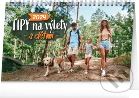 Stolní kalendář Tipy na výlety s dětmi 2024, Notique, 2023