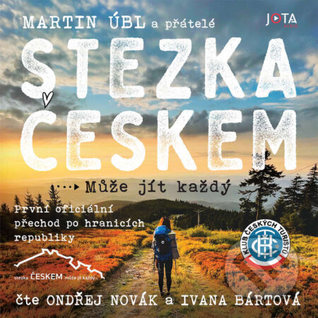 Stezka Českem - Martin Úbl, Jota, 2023