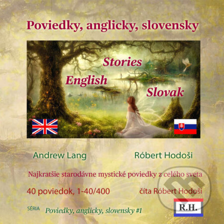 Poviedky, anglicky, slovensky – 1 - Róbert Hodoši, Robert Hodosi, 2023