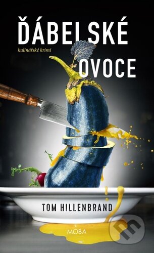 Ďábelské ovoce - Tom Hillenbrand