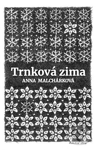 Trnková zima - Anna Malchárková, Repronis, 2023