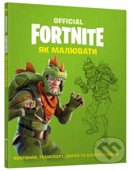 FORTNITE Official. Yak malyuvaty - kniha z kategorie Počítače a internet