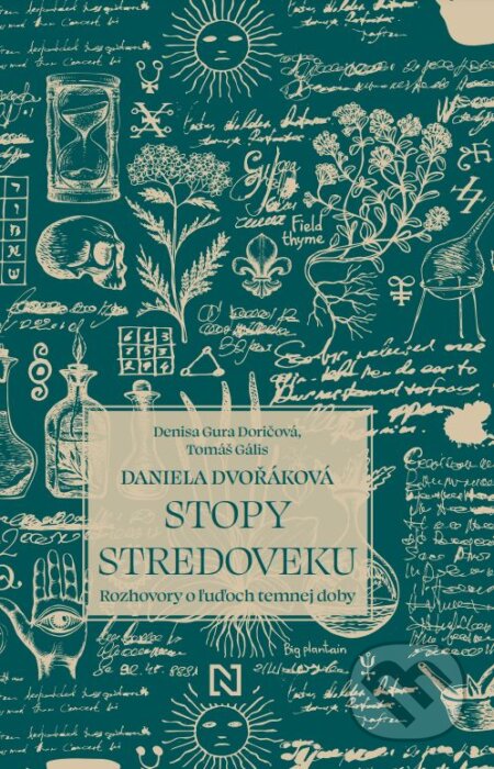 Stopy stredoveku - Tomáš Gális, Denisa Gura Doričová, Daniela Dvořáková, N Press, 2023