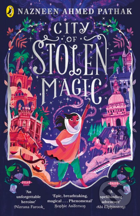 City of Stolen Magic - Nazneen Ahmed Pathak - kniha z kategorie Beletrie