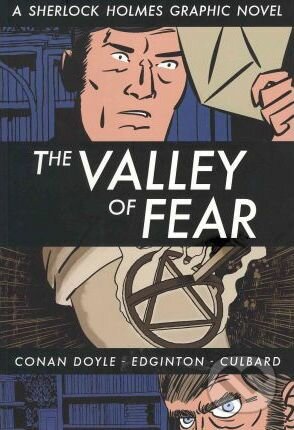Crime Classics: The Valley of Fear - Arthur Conan Doyle, Ian Edginton, Ian Culbard (ilustrácie), SelfMadeHero, 2011