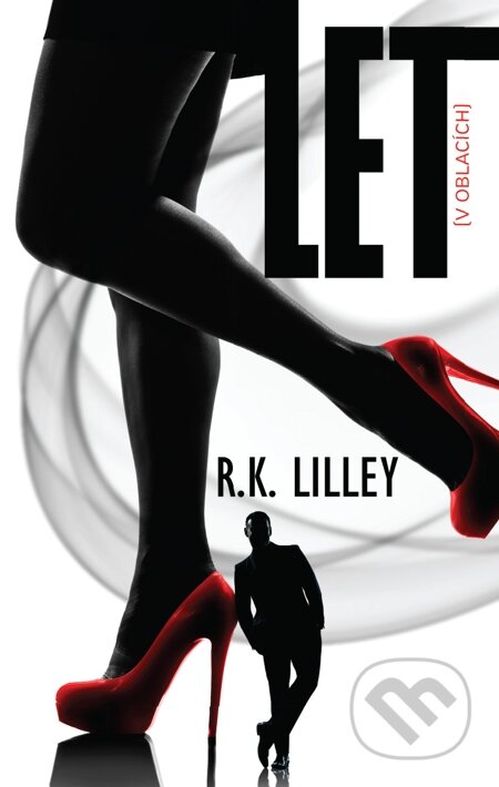 E-kniha: Let (R.K. Lilley). Galatea, 2014