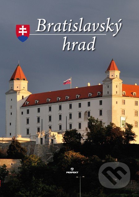 Bratislavský hrad - Štefan Holčík a kolektív, Perfekt, 2015