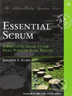 Essential Scrum - Kenneth S. Rubin, Addison-Wesley Professional, 2012
