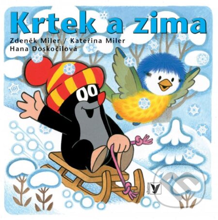 Krtek a zima - Hana Doskočilová, Kateřina Miler (ilustrácie), Zdeněk Miler (ilustrácie), Albatros CZ, 2007