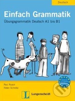 Kniha: Einfach Grammatik (Helen Schmitz a Paul Rusch). Langenscheidt, 2006