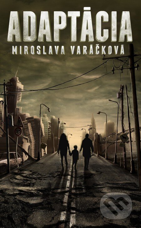 Adaptácia - Miroslava Varáčková - kniha z kategorie Beletrie pro děti
