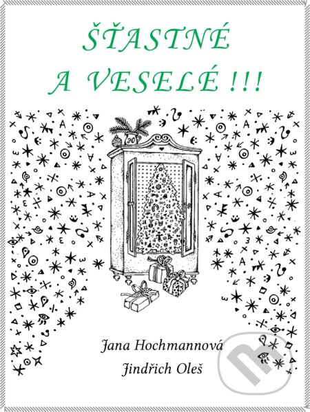 E-kniha: Šťastné a veselé!!! (Jana Hochmannová). Nakladatelství ŽÁR