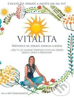 Vitalita - Jiří Grausam, Iva Grausamová, IFP Publishing, 2014