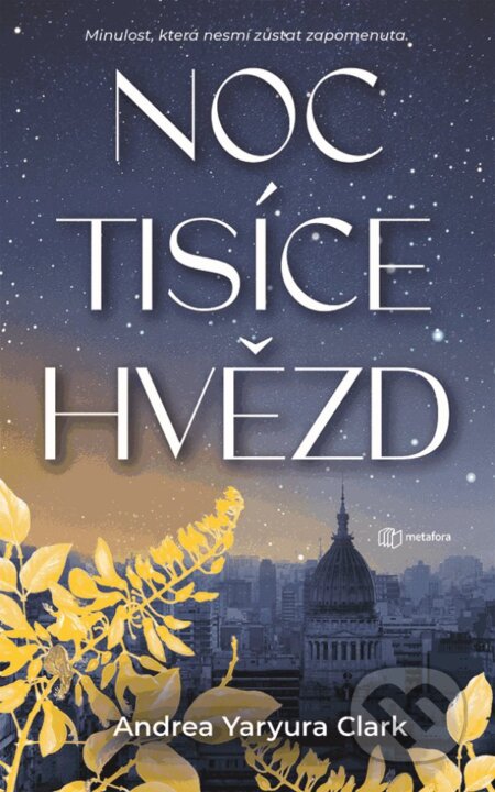 Noc tisíce hvězd - Yaryura Andrea Clark - kniha z kategorie Společenská beletrie