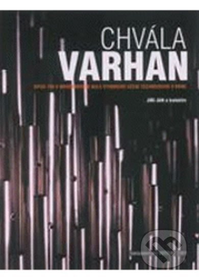 Chvála varhan - Jiří Jan, Vysoké učení technické v Brně, 2001