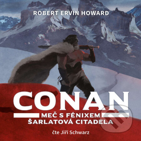 Conan - Meč s fénixem, Šarlatová citadela - Robert Ervin Howard, Tympanum, 2023