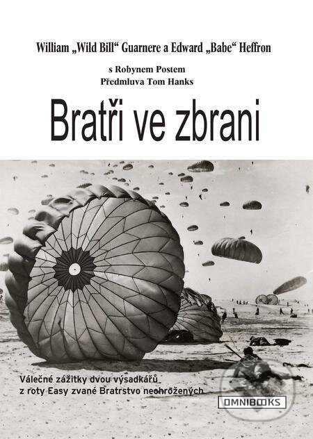 Bratři ve zbrani - William Guarnere, Edward Heffron, Omnibooks