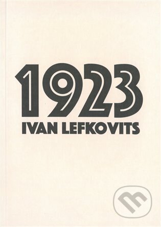 1923 - Ivan Lefkovits, Kodudek, 2023