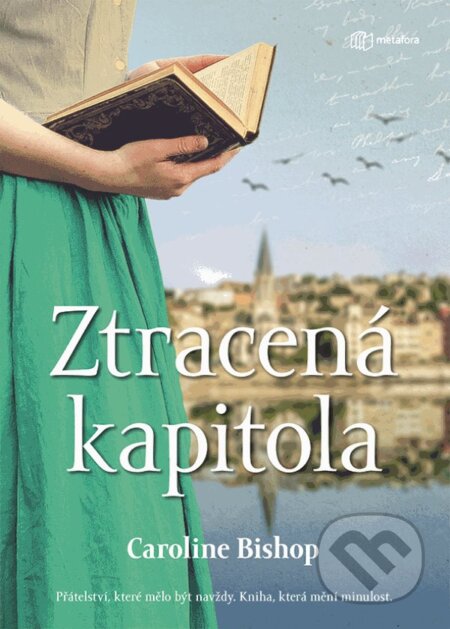 Ztracená kapitola - Caroline Bishop - kniha z kategorie Společenská beletrie