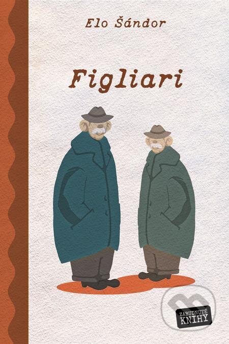 Figliari - Elo Šándor, Zabudnuté knihy