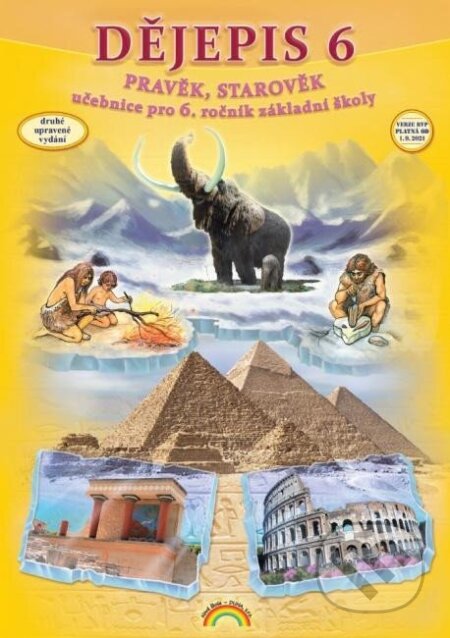 Dějepis 6 - Pravěk, starověk - učebnice, - Petr Chalupa - kniha z kategorie 2. stupeň
