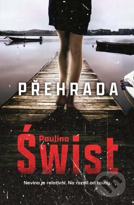 Přehrada - Paulina Swist, Red, 2023