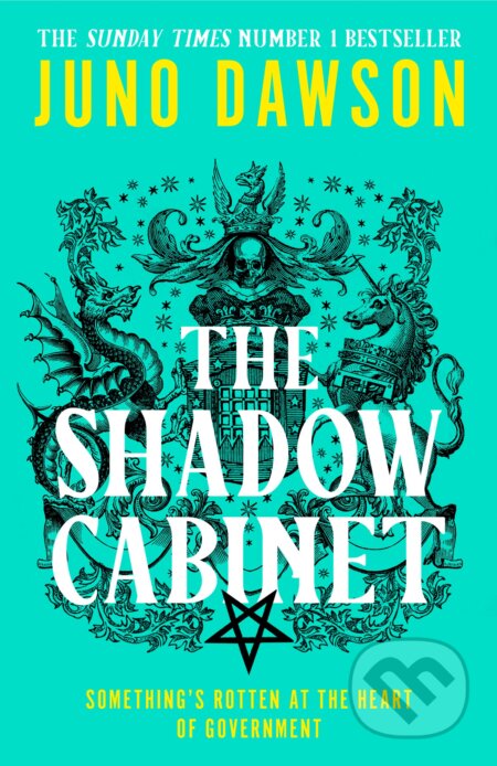The Shadow Cabinet - Juno Dawson, HarperCollins, 2023