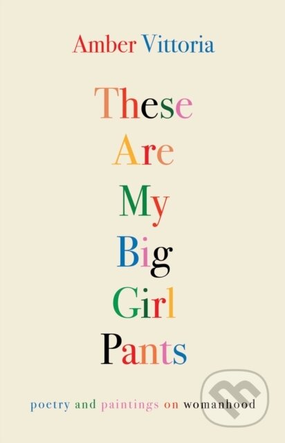 These Are My Big Girl Pants - Amber Vittoria, Andrews McMeel, 2023