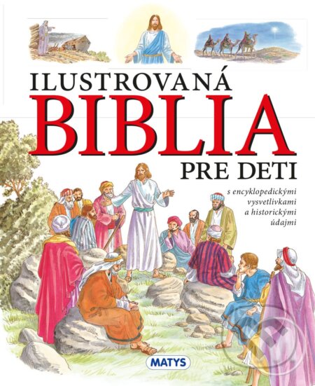 Ilustrovaná biblia pre deti, Matys, 2023